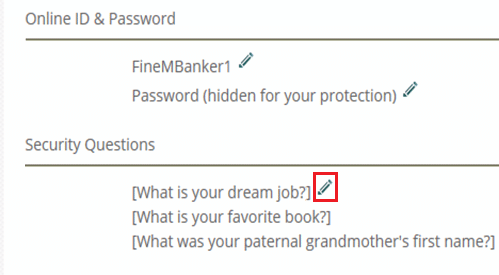 現在の質問または回答を修正するには、それらの横にある編集アイコンをクリックします |地域のオンライン バンキングのセキュリティに関する質問をリセットする