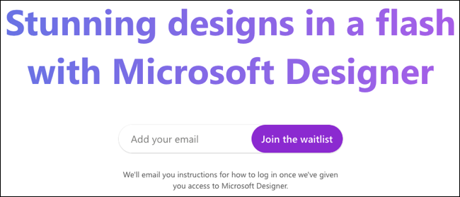 Únase a la lista de espera de Microsoft Designer