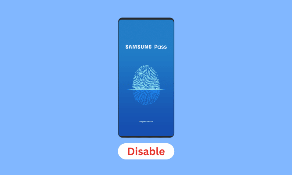 Samsung Pass를 비활성화하는 방법