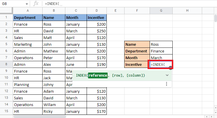 Beginnen Sie mit der Anwendung der INDEX MATCH-Formel in der erforderlichen Zelle, in diesem Fall G8. So INDEXIEREN Sie mehrere Kriterien in Google Sheets