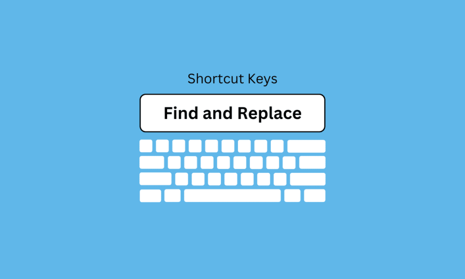 10 touches de raccourci clavier pour rechercher et remplacer