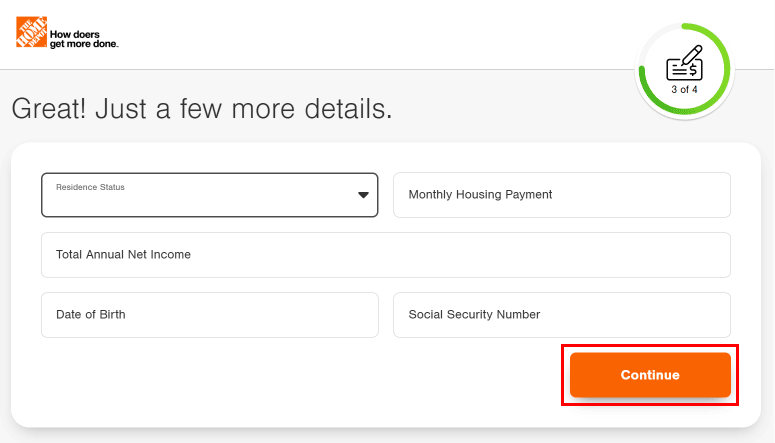 Selectați statutul dvs. de rezidență, introduceți plata lunară pentru casă, venitul net anual total, data nașterii și numărul de securitate socială, apoi faceți clic pe butonul Continuare. | Cum se creează un cont Home Depot