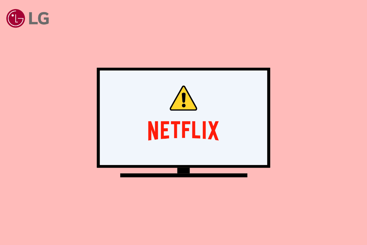 Consertar Netflix não funciona na LG Smart TV