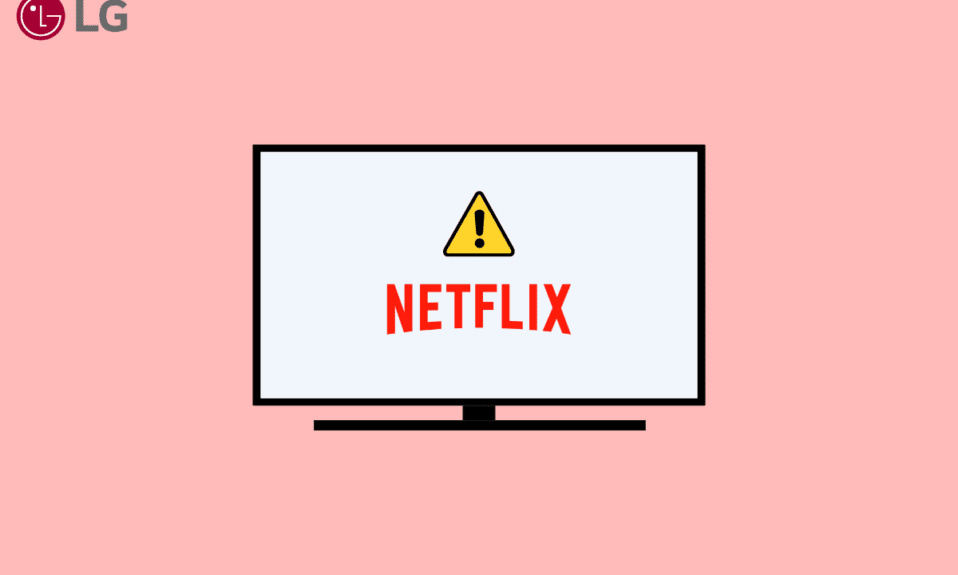 Consertar Netflix não funciona na LG Smart TV