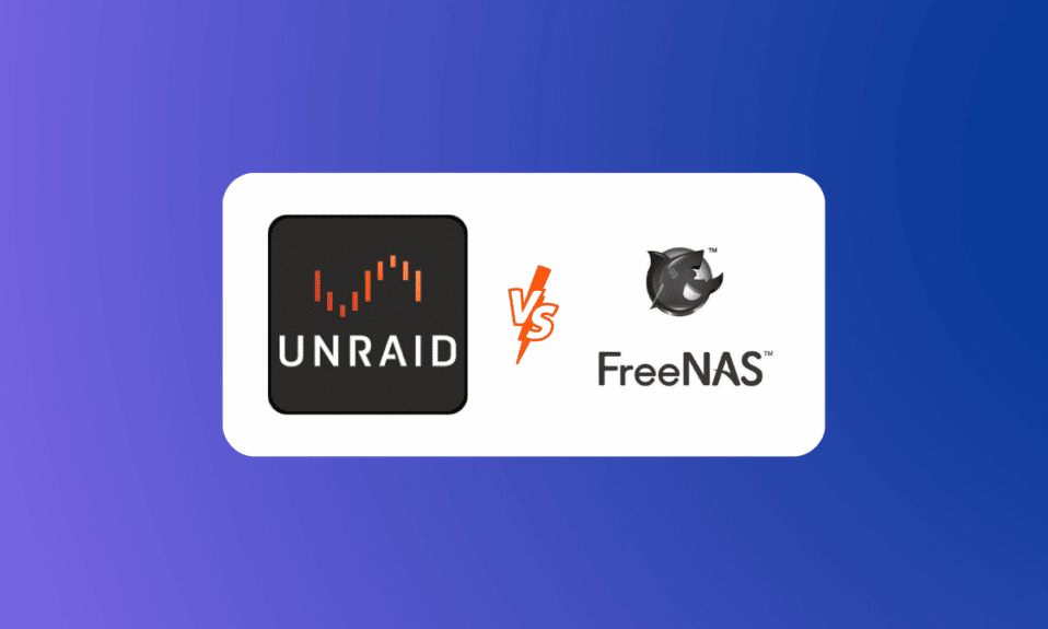 Unraid vs FreeNAS：哪個最適合存儲？