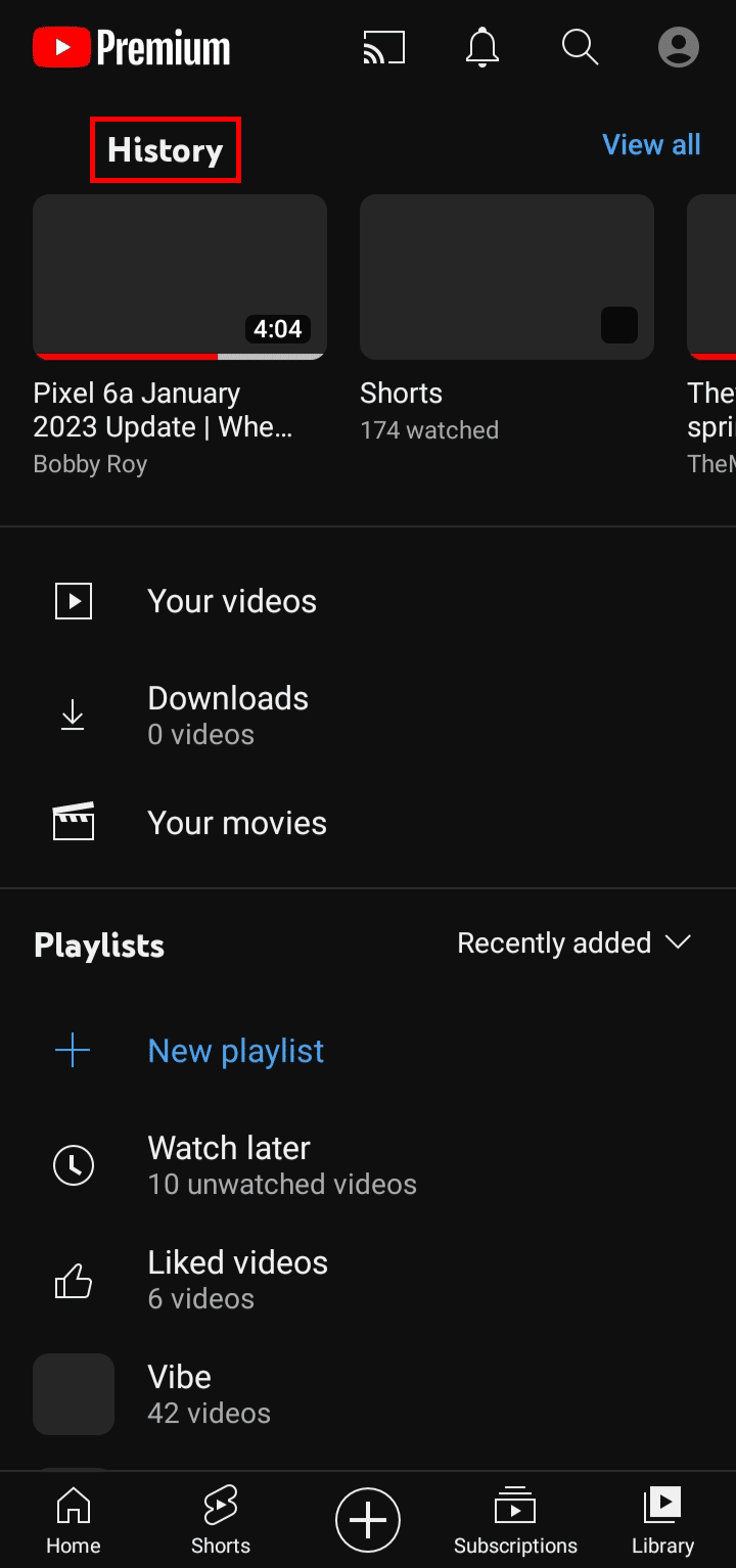 Нажмите «История», и вы сможете увидеть все просмотренные видео.