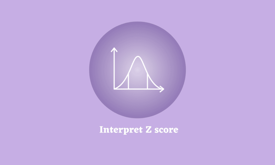 Comment interpréter le score Z