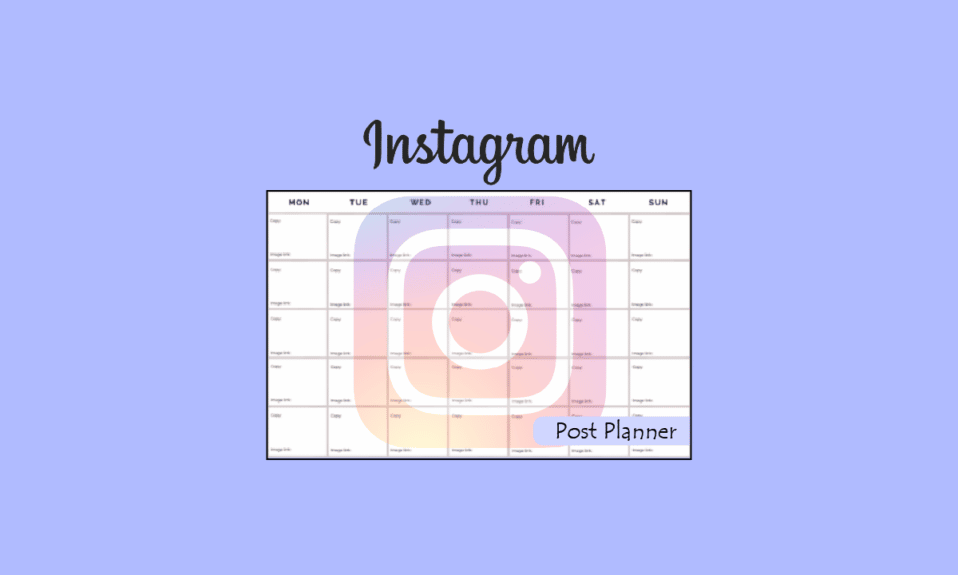 Os 20 melhores aplicativos gratuitos de planejamento de postagens do Instagram