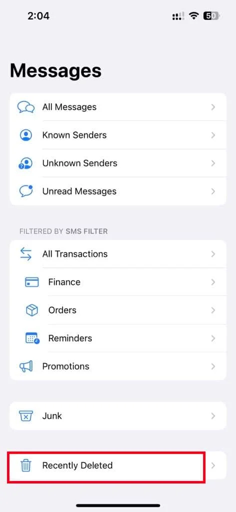 Presiona Eliminados recientemente. | Cómo recuperar mensajes de texto eliminados en iPhone 11