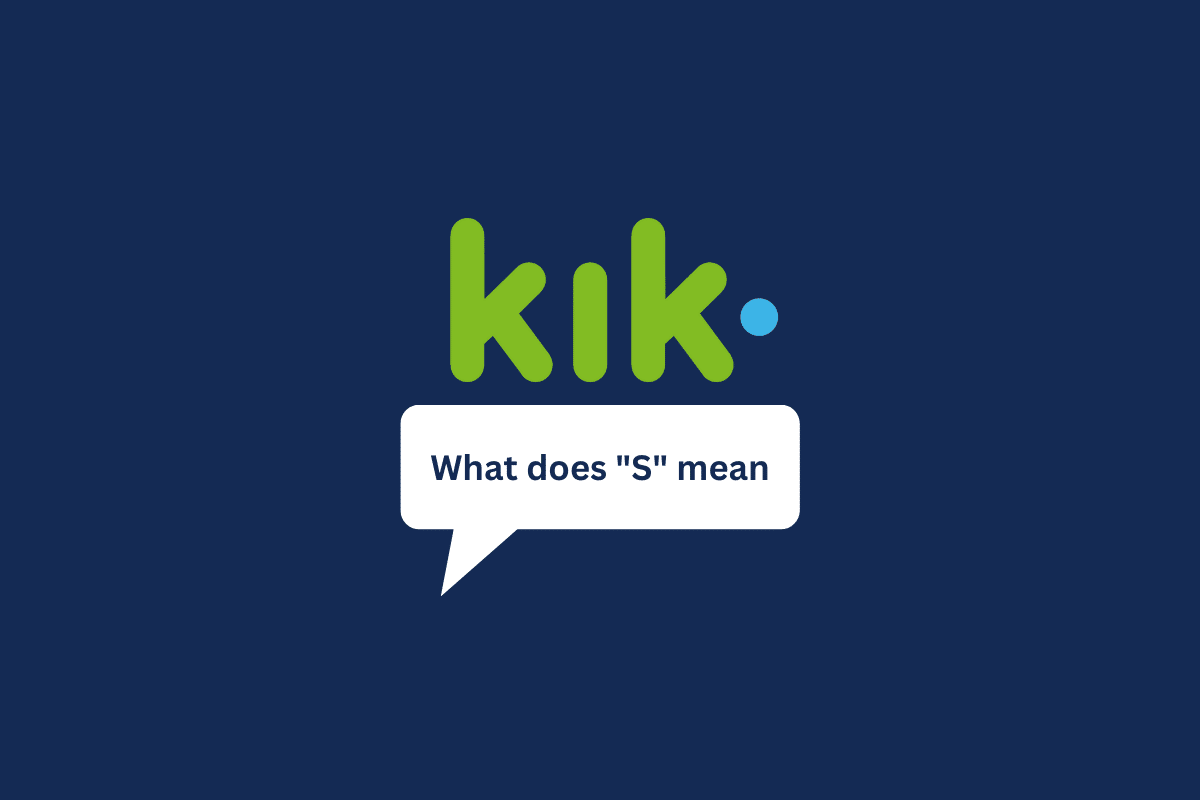 ¿Qué significa S en Kik?