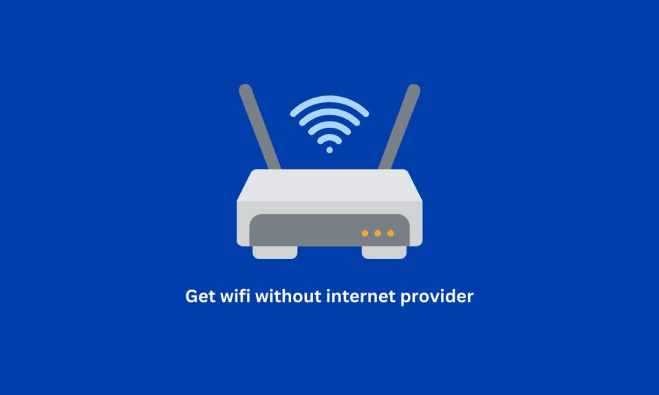 Como obter WiFi sem provedor de Internet