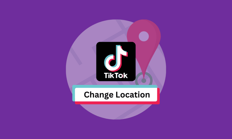 Как изменить местоположение в TikTok