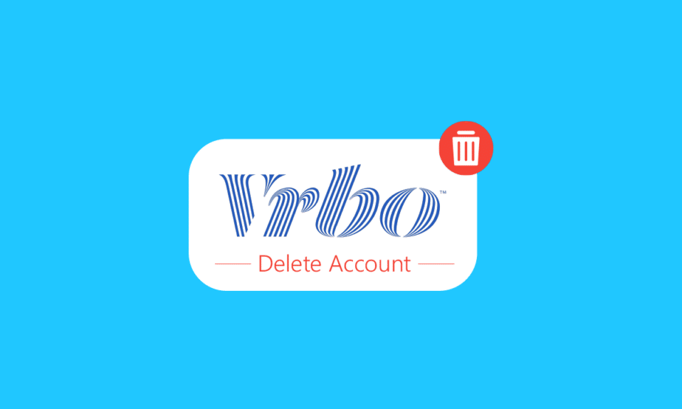 如何刪除 VRBO 帳戶