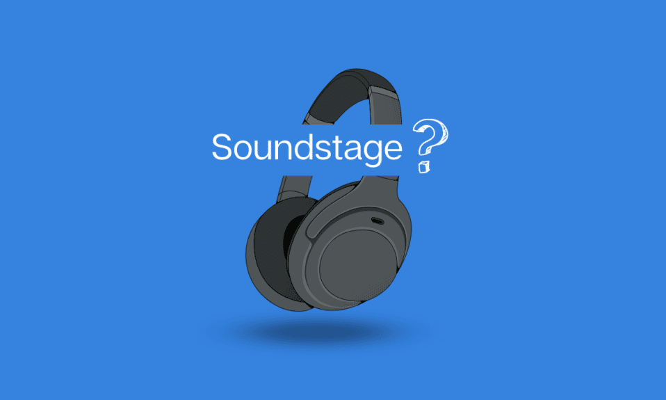 ¿Qué es Soundstage en auriculares?