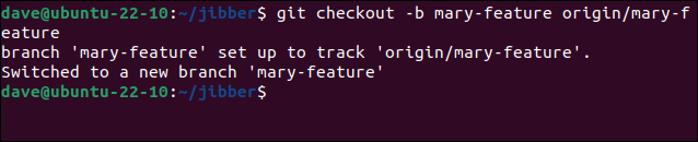 ตรวจสอบรีโมตแบรนช์ด้วยคำสั่ง git checkout -b โดยใช้ชื่อรีโมตและชื่อแบรนช์