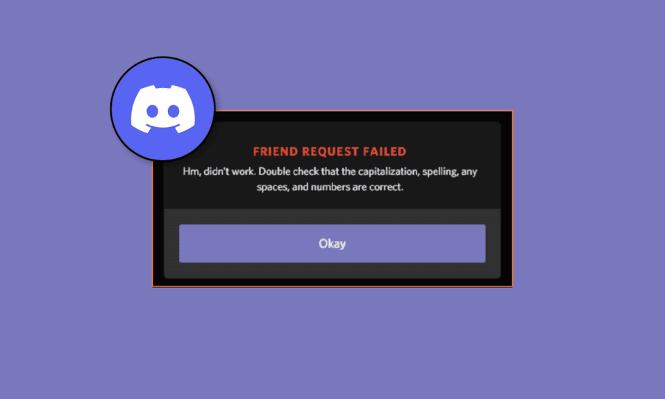 5 способов исправить ошибку Discord Friend Request Failed