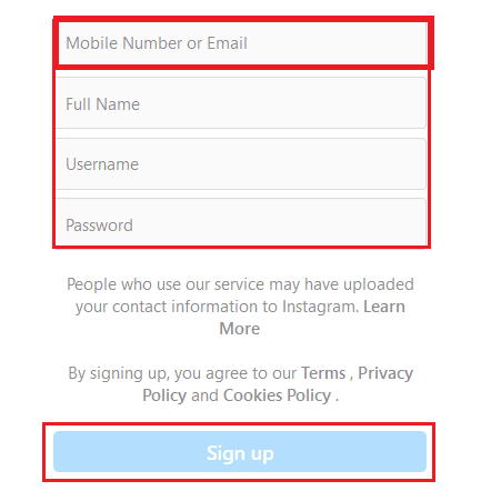 Digite seu número de celular ou e-mail, nome completo, nome de usuário, senha e clique em Cadastre-se | Como visualizar histórias do Instagram sem que eles saibam