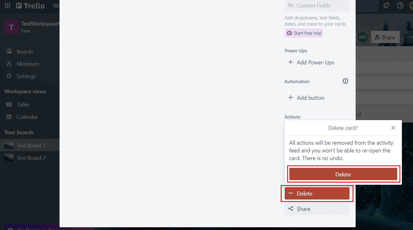 Faceți clic pe opțiunea Delete - Delete | Puteți șterge placa Trello?