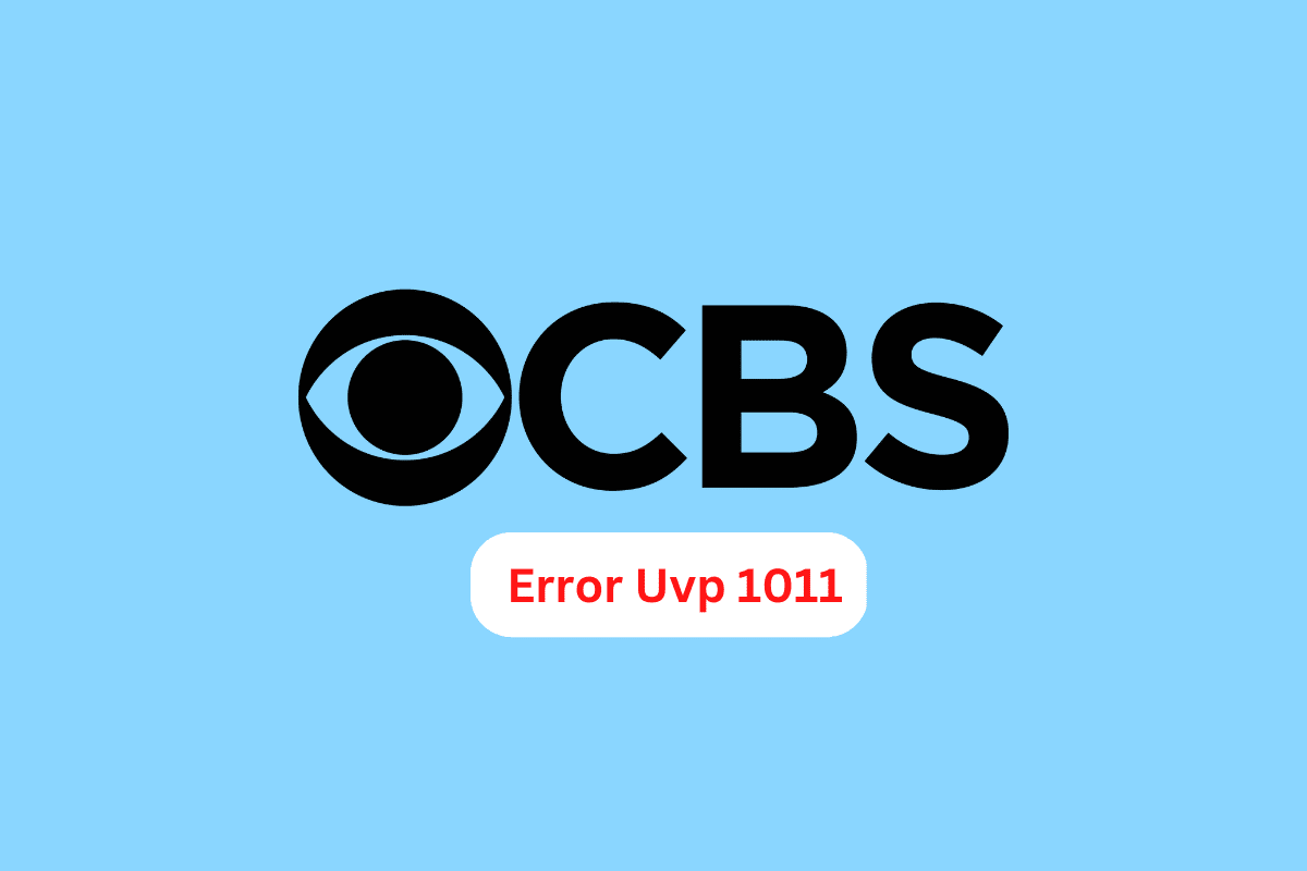 Perbaiki Firestick CBS Error UVP 1011