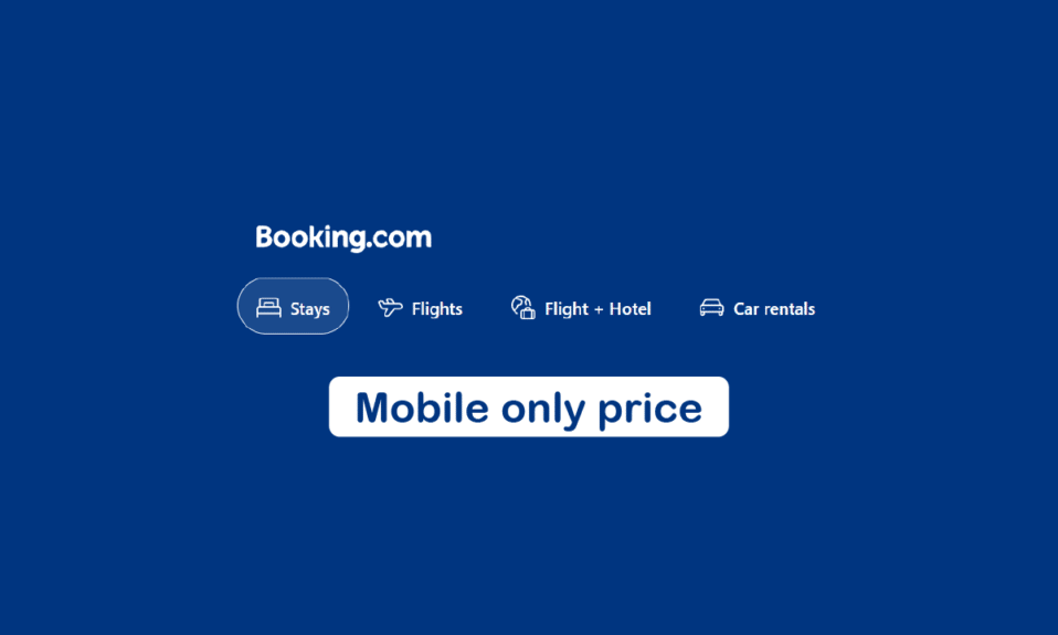 ราคาเฉพาะมือถือบน Booking.com หมายถึงอะไร?