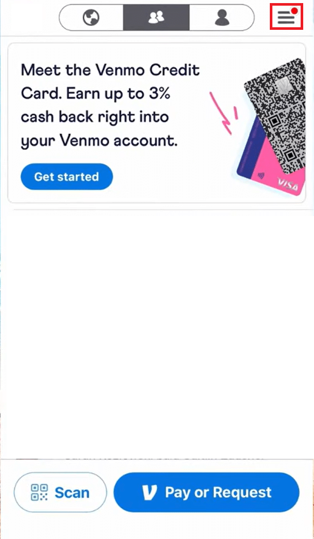 Toque nas três linhas verticais no canto superior direito da tela | Venmo pagamento reverso