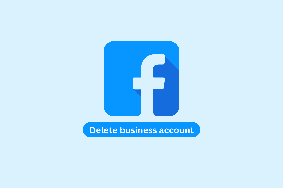 كيفية حذف Facebook Business Account