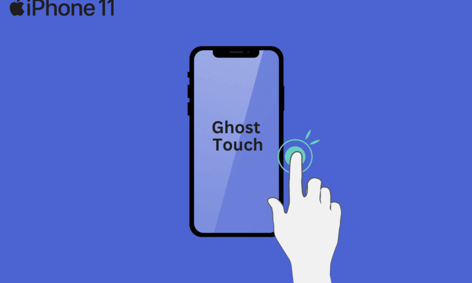 วิธีแก้ไข Ghost Touch บน iPhone 11