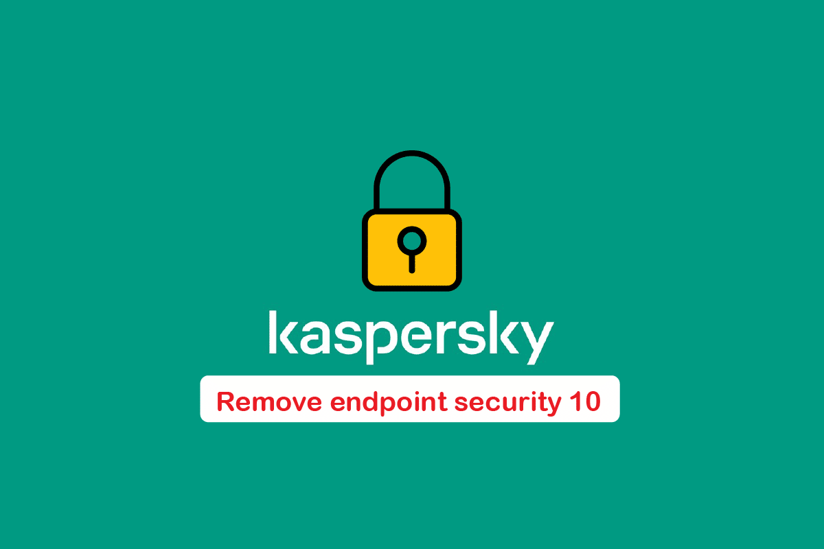 كيفية إزالة برنامج Kaspersky Endpoint Security 10 بدون كلمة مرور