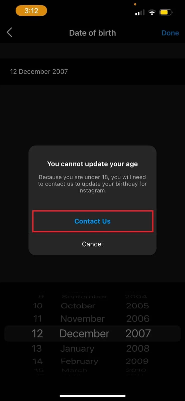 Une boîte de dialogue apparaîtra à partir de leur robinet sur Contactez-nous. | Comment changer l'âge sur Instagram