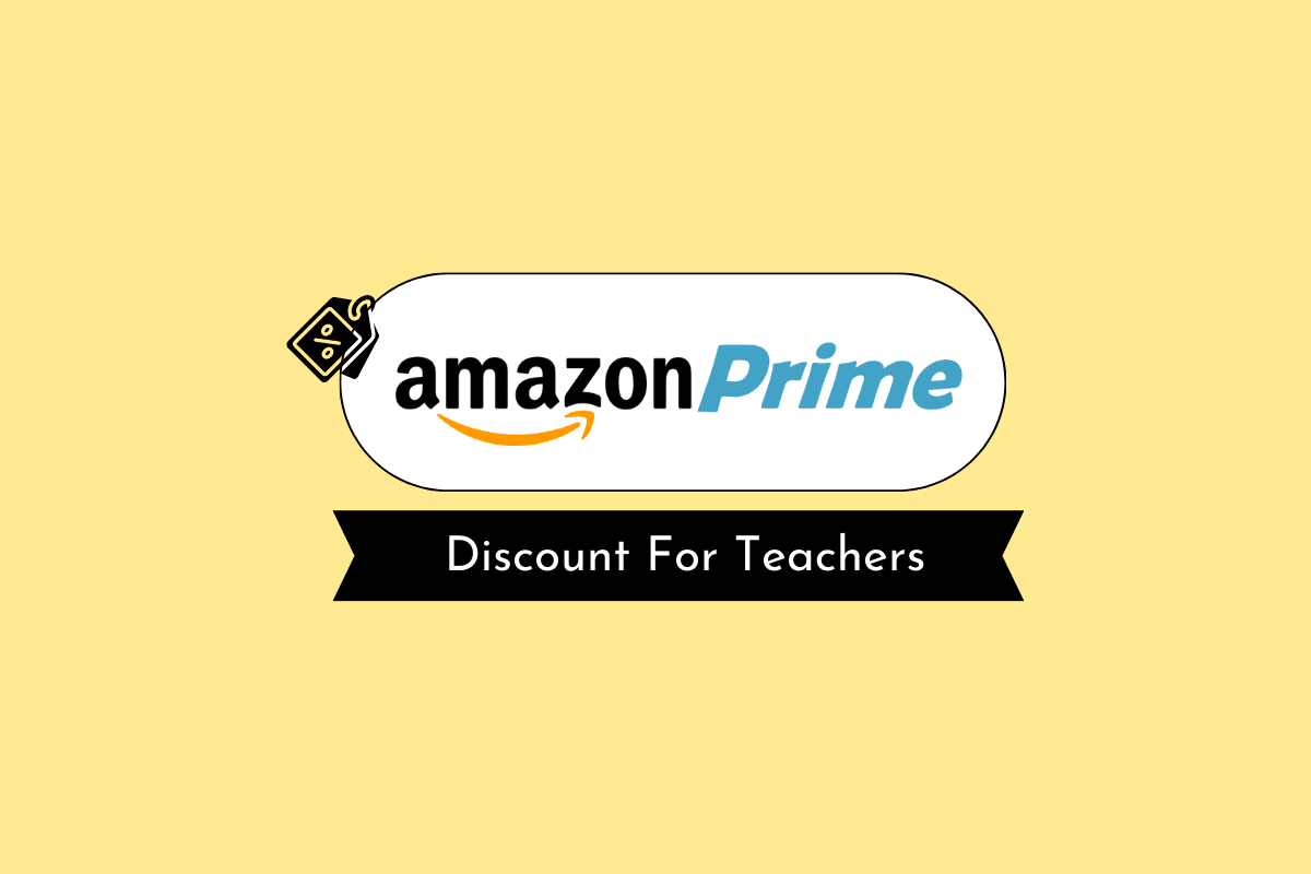 Cum să obțineți reduceri Amazon Prime pentru profesori