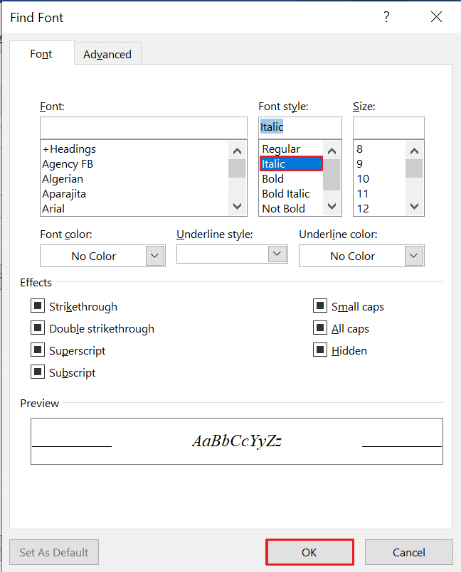 selezionare Corsivo e fare clic su OK