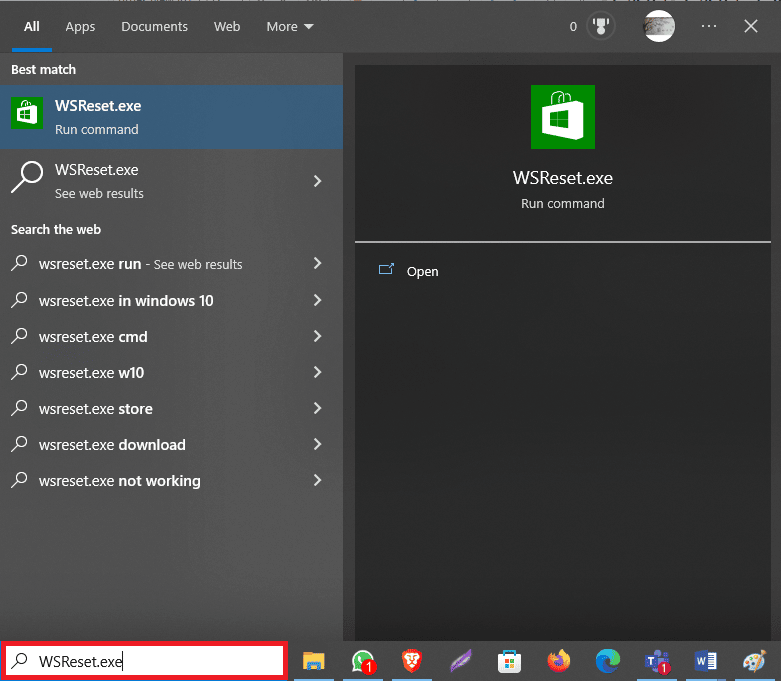 Geben Sie in der Suchleiste WSReset.exe ein