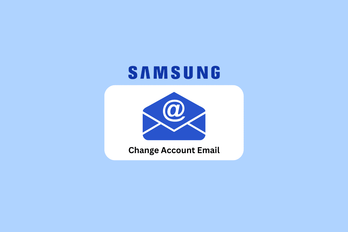 Como alterar o e-mail da conta Samsung