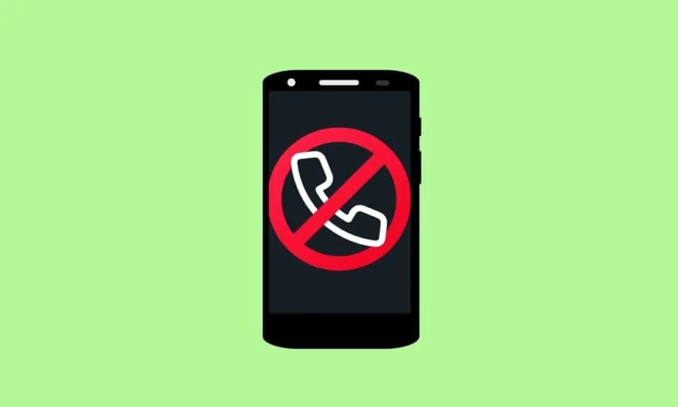 10 moduri de a repara telefonul Android care nu primește apeluri