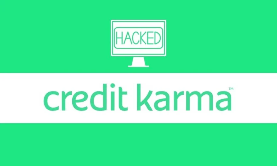 Apakah Credit Karma telah Diretas?