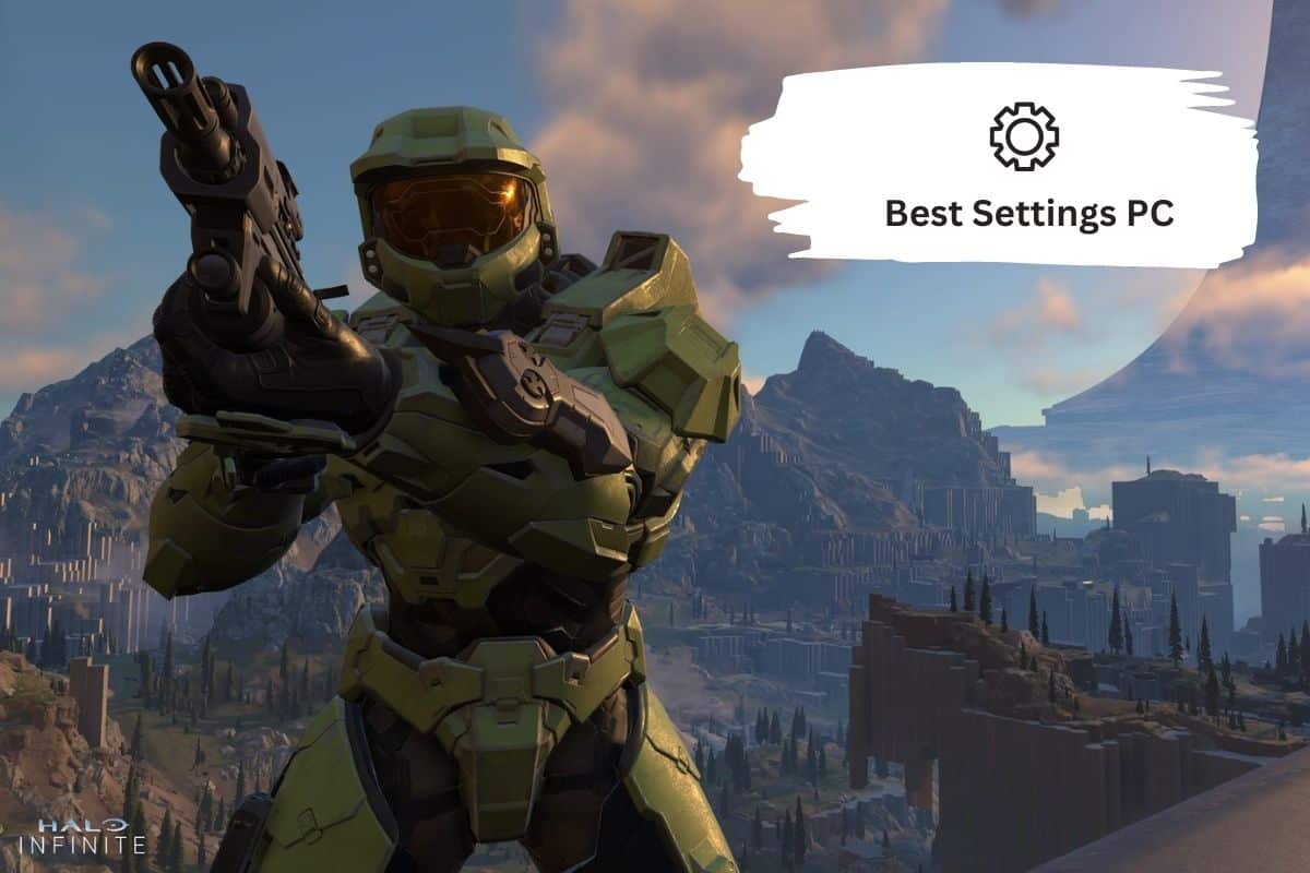 Halo Infinite Meilleurs paramètres PC pour augmenter le FPS