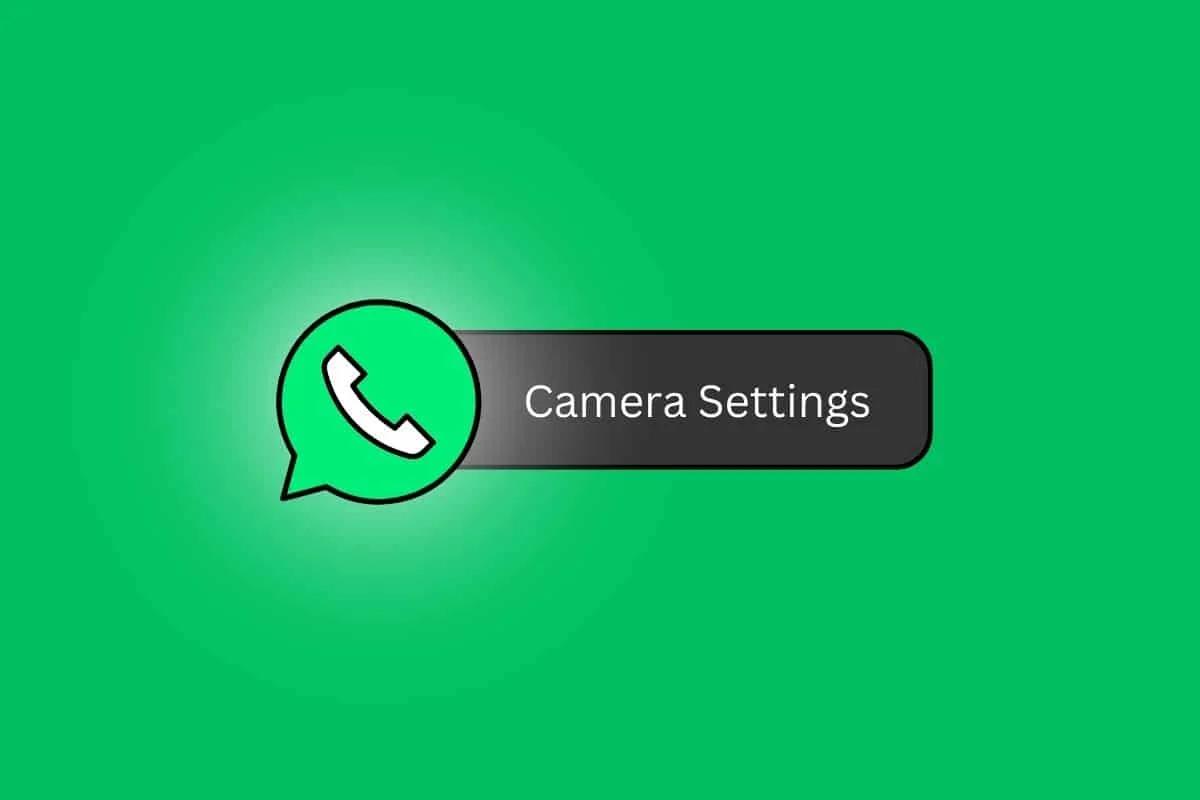 Come modificare le impostazioni della fotocamera di WhatsApp