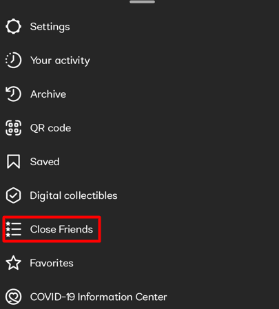 Din meniu, alegeți Prieteni apropiați | Cum să știi dacă cineva te-a dezactivat pe Instagram