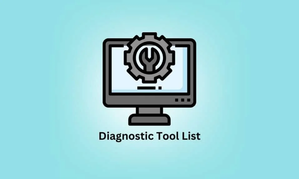 Liste des 20 meilleurs outils de diagnostic pour PC