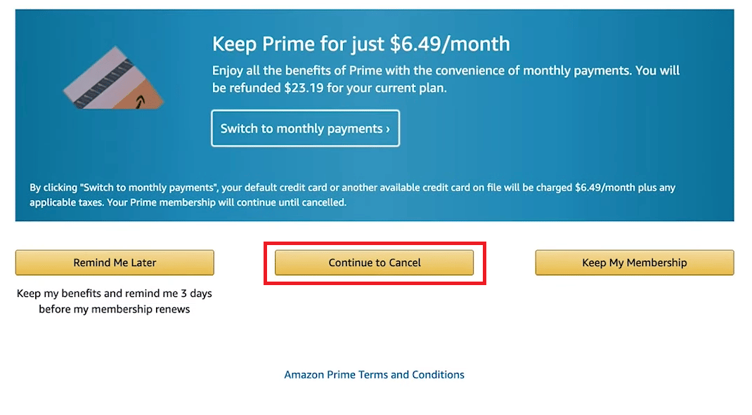 faceți clic pe Continuați pentru a anula | Cum să anulați Amazon Prime Video