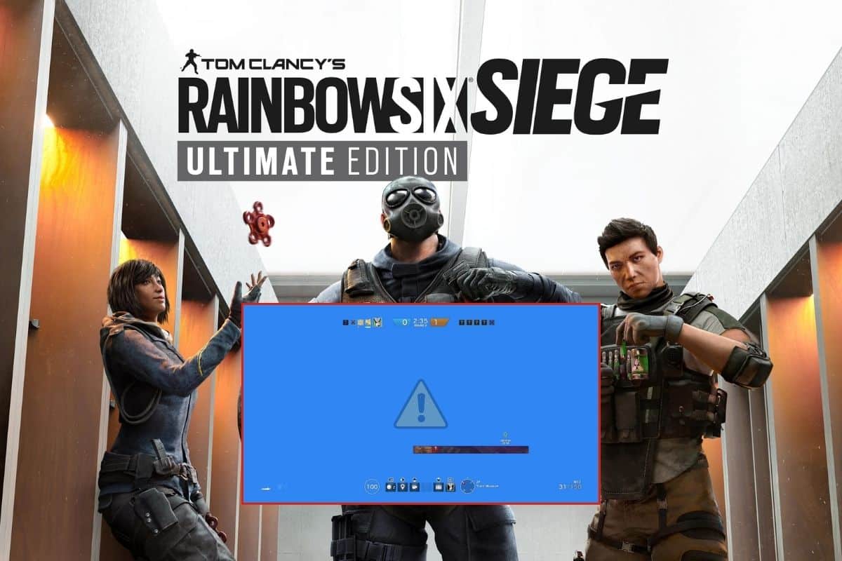 Correction de l'écran bleu de la mort de Rainbow Six Siege