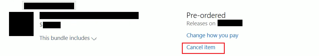 Faceți clic pe Anulare element | Cum să anulați precomandă Xbox