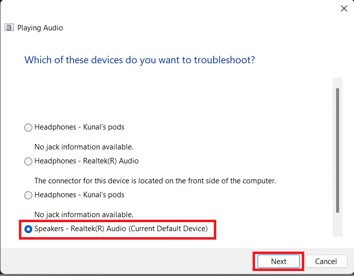 Seleccione el dispositivo de audio que desea solucionar de la lista y haga clic en Siguiente.