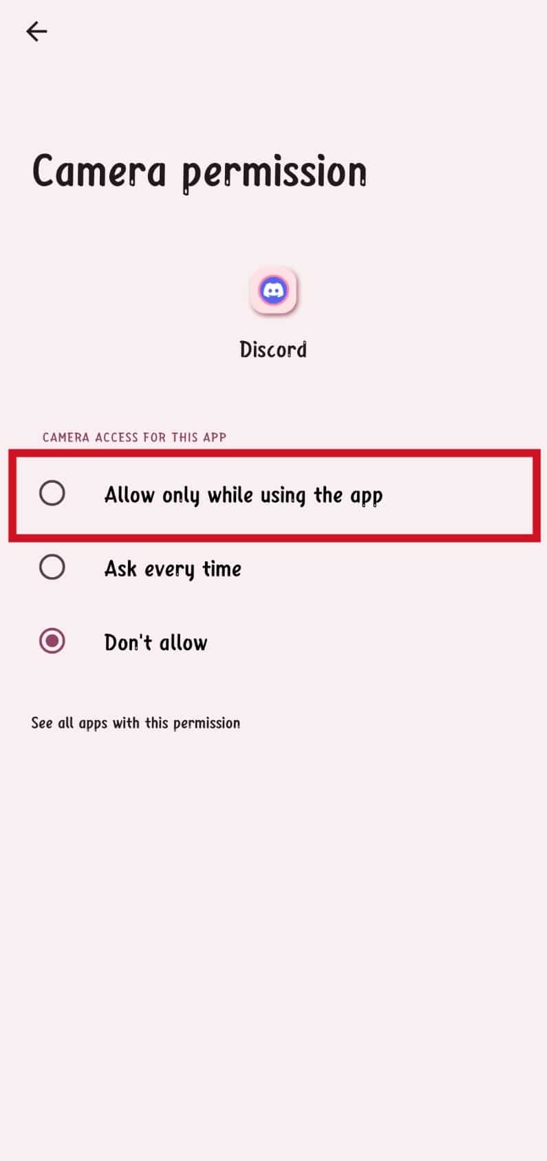 [アプリの使用中のみ許可] オプションを選択します。 Discord検索がモバイルで機能しない問題を修正する9つの方法