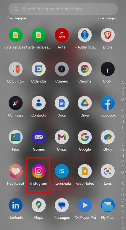 Android veya iPhone akıllı telefonunuzda Instagram Uygulamasını açın.