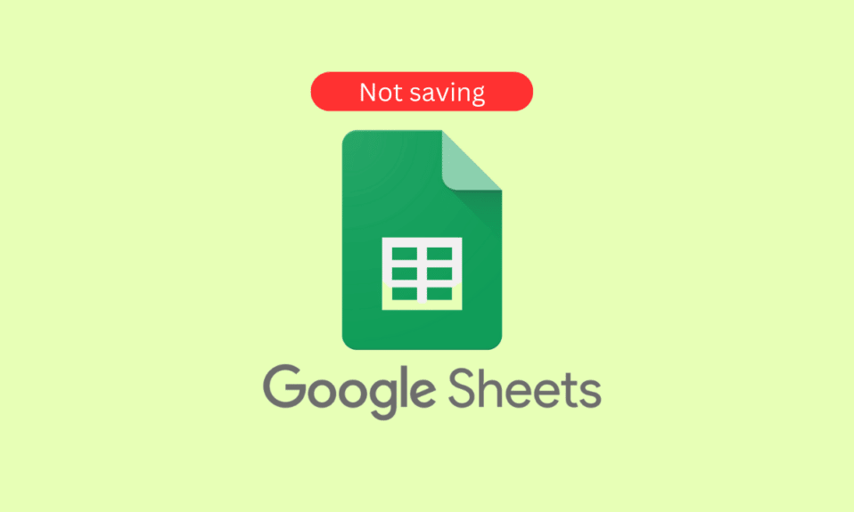 Perbaiki Google Sheets Tidak Menyimpan