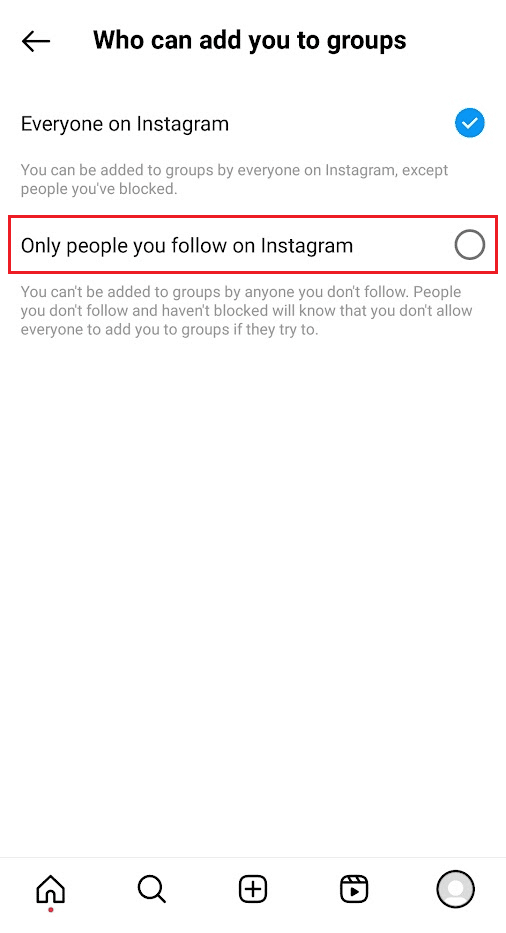 Sélectionnez le bouton radio Seules les personnes que vous suivez sur Instagram | Comment quitter une discussion de groupe sur Instagram