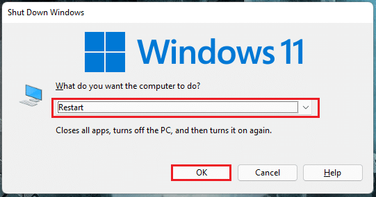 Wählen Sie die Option Neustart und klicken Sie auf OK Windows 11