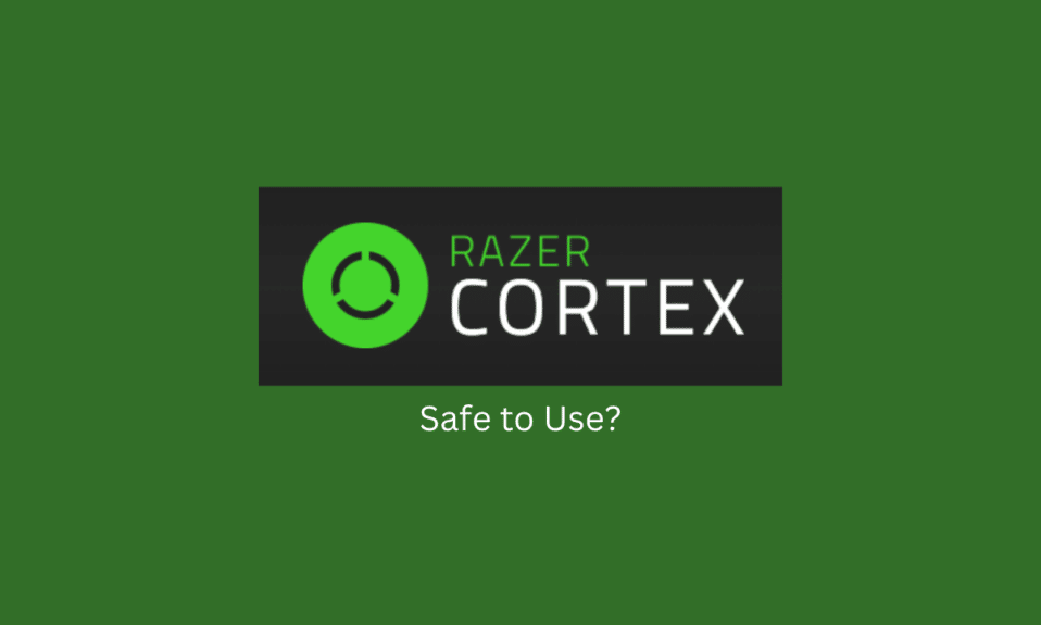 Razer Cortex'i Kullanmak Güvenli mi?