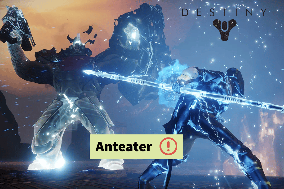 แก้ไขตัวกินมดรหัสข้อผิดพลาด Destiny 2